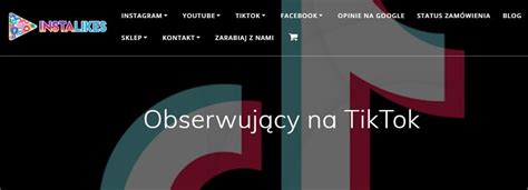 Jak kupić lajki na TikTok 6 polecanych stron z lajkami i fanami