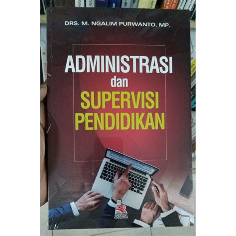 Jual Buku Original Administrasi Dan Supervisi Pendidikan M Ngalim