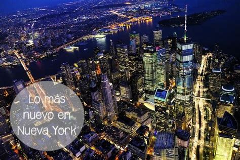 Descubre Lo último Que Visitar En Nueva York Blog De Viajes