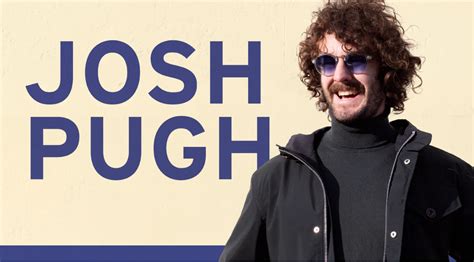 Josh Pugh Official Website