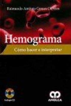 Libro hemograma cómo hacer e interpretar gomez oliveira ISBN