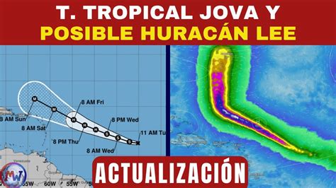 T Tropical Jova Y Posible Hurac N Lee Actualizaci N Youtube