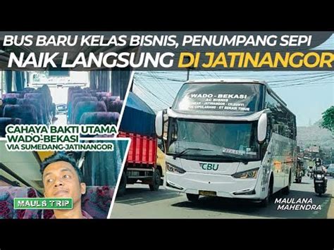 Naik Bus Langsung Dari Jatinangor Ke Bekasi Gak Pake Ribet YouTube