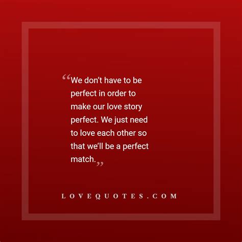 A Perfect Match - Love Quotes