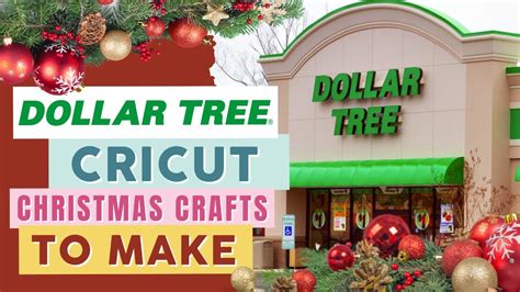 7 DOLLAR TREE CRICUT CHRISTMAS CRAFTS TO MAKE Makers Gonna Learn