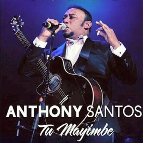 Anthony Santos Concerts & Live Tour Dates: 2024-2025 Tickets | Bandsintown