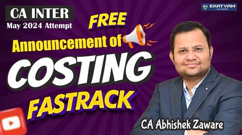 Ca Inter Costing Fastrack Batch Announcement For May Exam Best