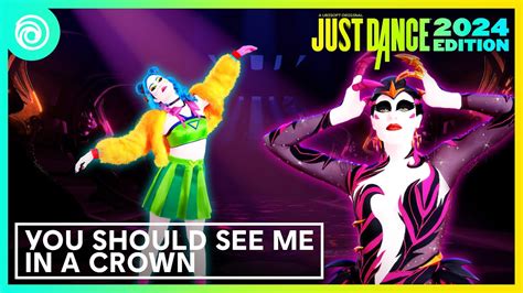 Just Dance 2024 Edition You Should See Me In A Crown By Billie Eilish