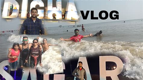 Digha Vlog 2023 Digha Tour Guide Digha Tour Plan All Siteseen DheuSagar