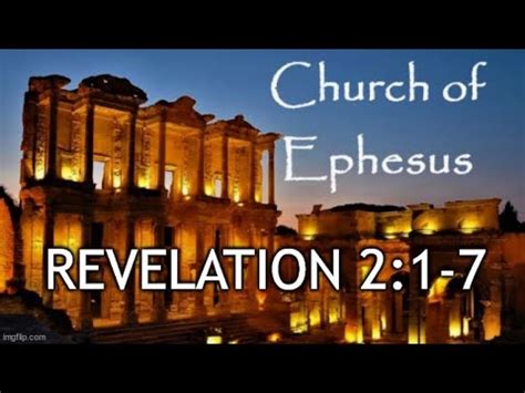 Revelation The Church At Ephesus A Church That Lost Their First