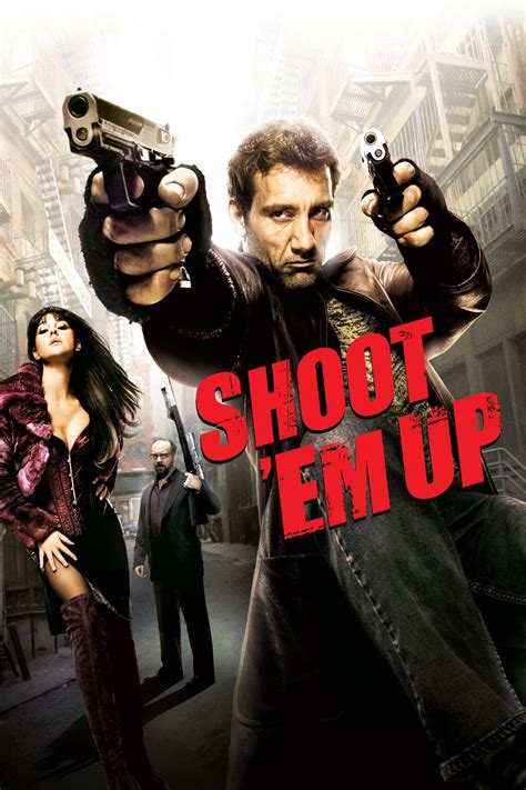 Shoot 'Em Up (2007) | MovieWeb