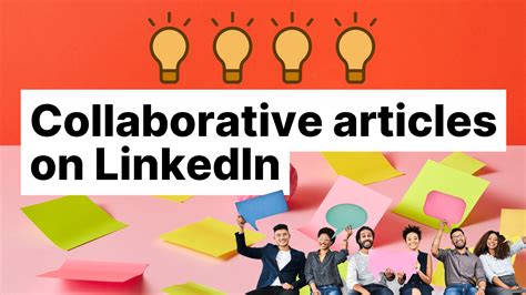 How To Use Collaborative Articles On Linkedin