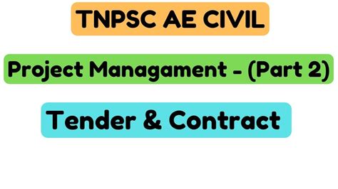 TNPSC AE Civil Unit 10 Project Managament Tender Contract