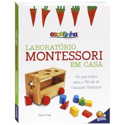 Comprar Escolinha Laborat Rio Montessori Em Casa A Partir De R