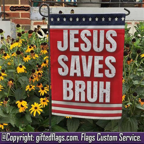 Jesus Saves Bruh Christian Faith Religion Garden Flag House Flag Home Decor Outdoor Decor