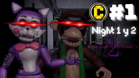 ¡jugando Con Un Modulador De Voz 1 Five Nights At Candy 2 Night 1 Y 2 Cretos072 Youtube