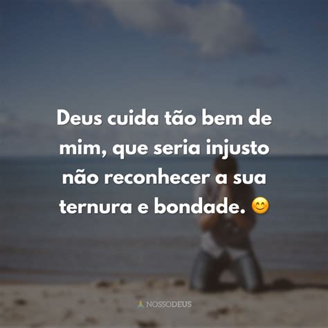 70 Frases De Deus Cuida De Mim Para Superar Todas As Dificuldades