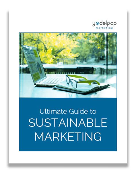 Ultimate Guide To Sustainable Marketing