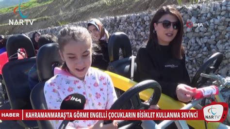 KAHRAMANMARAŞTA GÖRME ENGELLİ ÇOCUKLARIN BİSİKLET KULLANMA SEVİNCİ