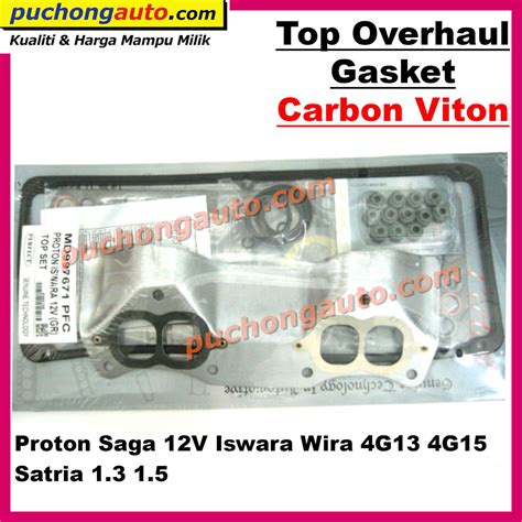 Engine Top Overhaul Gasket Set Proton Saga V Iswara Wira G G