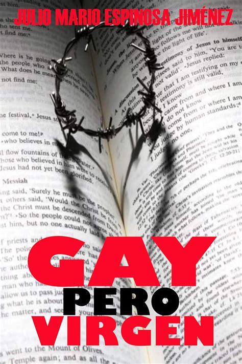 Amazon Gay Pero Virgen Spanish Edition Ebook Espinosa Jim Nez Julio Mario Tienda Kindle