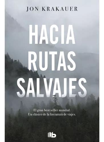 Libro Hacia Rutas Salvajes Jon Krakauer B De Bolsillo Cuotas Sin Inter S