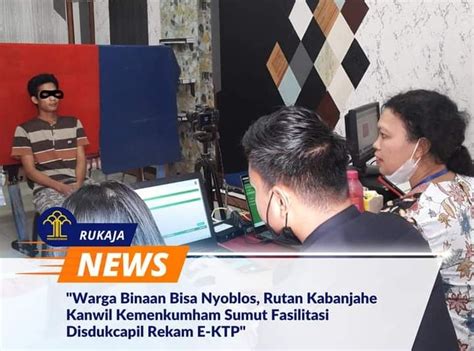 Jelang Pemilu Disdukcapil Fasilitasi Warga Binaan Rutan Kabanjahe