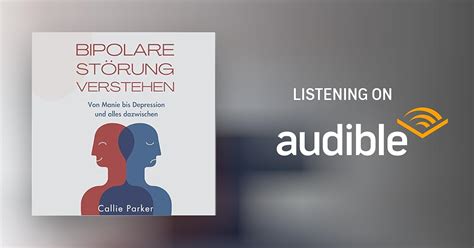 Bipolare Störung verstehen Understanding Bipolar Disorder Audiobook