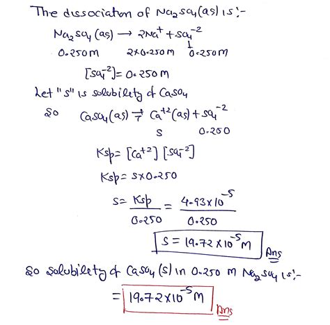 Solved Calculate The Molar Solubility Of CaSO S In 0 250 M Na SO