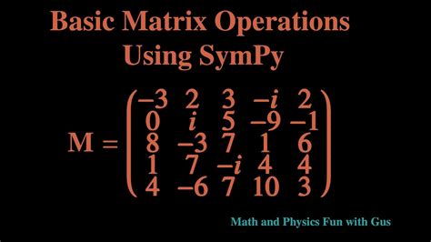 Matrix Operations Using SymPy YouTube