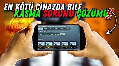 PUBG MOBİLE KASMA SORUNU ÇÖZÜMÜ FPS ARTTIRMA KASMA VE DONMA SORUNU