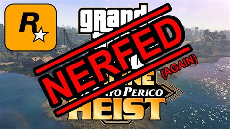 GTA 5 Rockstar NERFED The Cayo Perico Heist AGAIN WHY YouTube