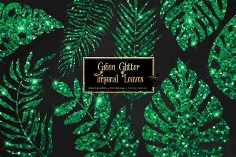 Green Glitter Tropical Leaves Illustrations Creative Market