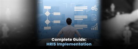 How To Successfully Implement An Hris System A Step By Step Guide