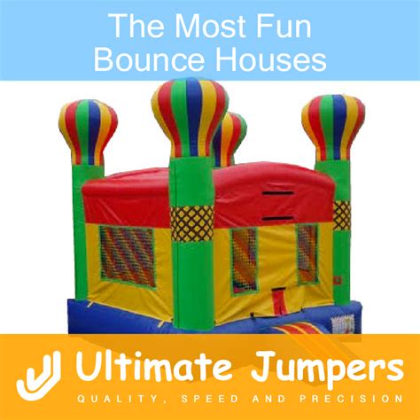 The Most Fun Bounce Houses - Ultimate Jumpers