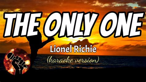 THE ONLY ONE LIONEL RICHIE Karaoke Version YouTube Music