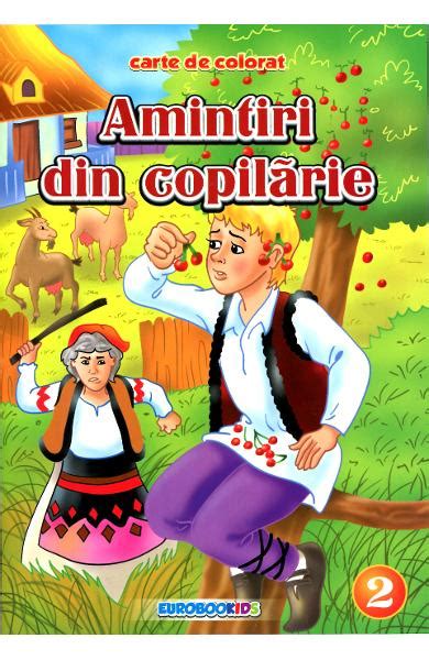 Amintiri Din Copilarie Carti Online Pdf Si Tiparite