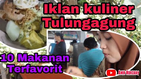 Iklan Kuliner Tulungagung Youtube