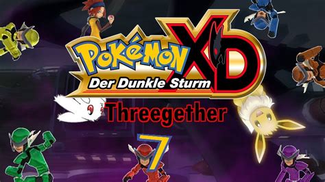 Pok Mon Xd Threegether Ger Part Alles Ndert Sich Feat