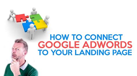 How To Connect Google Adwords To Your Landing Page Youtube