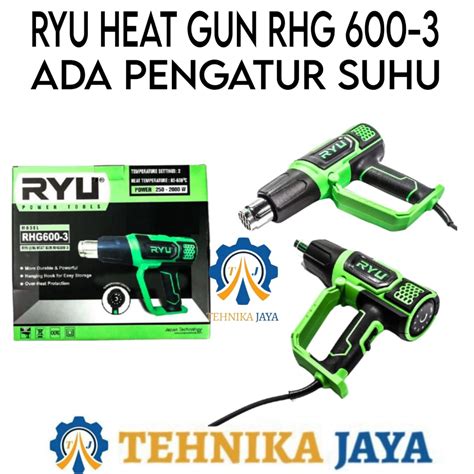 Jual Heat Gun Hot Gun Ryu Rhg Mesin Pemanas Serbaguna Shopee Indonesia