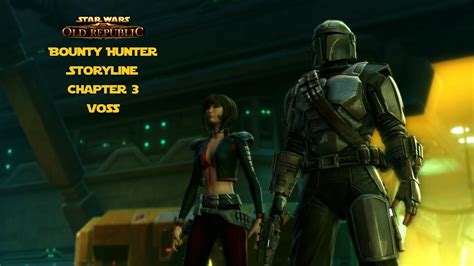 Star Wars The Old Republic Bounty Hunter Storyline Part Chapter