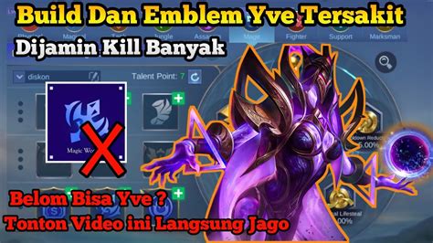 Emblem Dan Build Yve Tersakit Terbaru Cara Main Dan Combo Yve