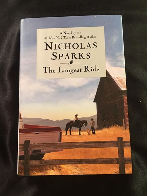 The Longest Ride by Nicholas Sparks: Very Good Hardcover (2013) 1st ...