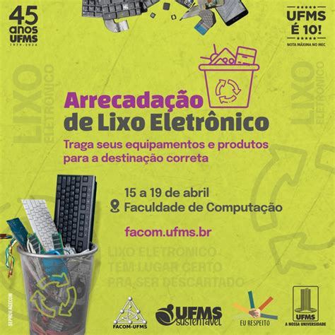 Semana De Arrecadação Do Lixo Eletrônico Recebe Descarte De