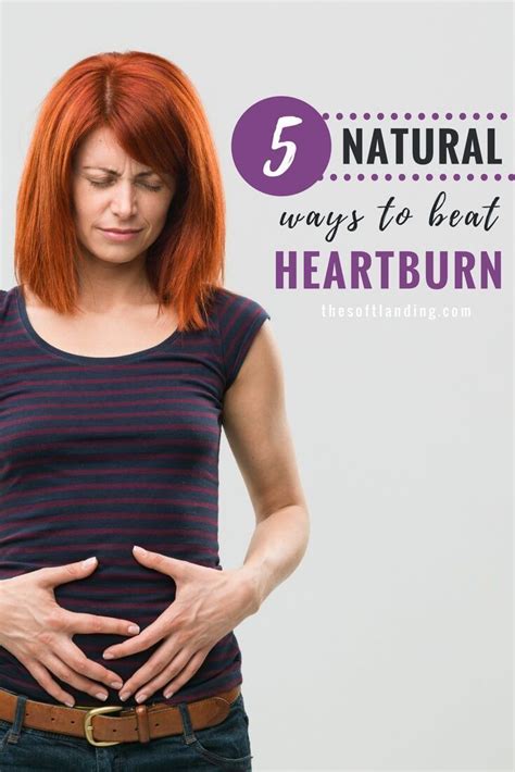 5 Quick And Natural Ways To Beat Heartburn With Images Holistic