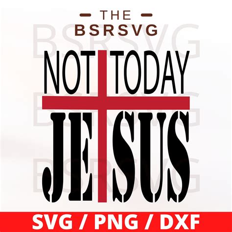 Christian Svg Not Today Jesus Svg Jesus Svg Not Today Svg Etsy Uk