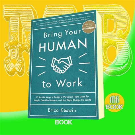 Jual Bring Your Human To Work 10 Surefire Ways To Design A Workplace