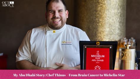 My Abu Dhabi Story Chef Thinus Van Der Westhuizen From Brain Cancer