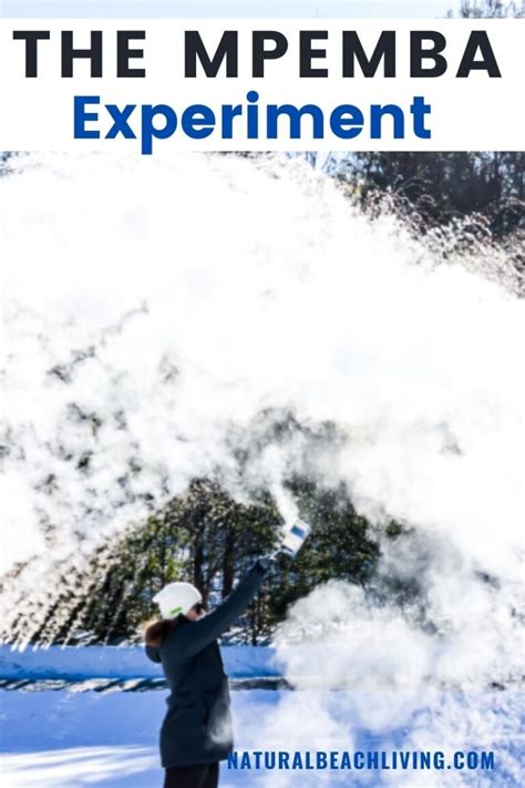 The Mpemba Experiment Science Experiment Freezing Hot Water Natural Beach Living